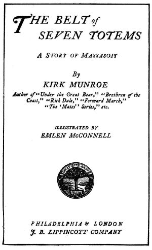 [Gutenberg 62684] • The Belt of Seven Totems · A Story of Massasoit